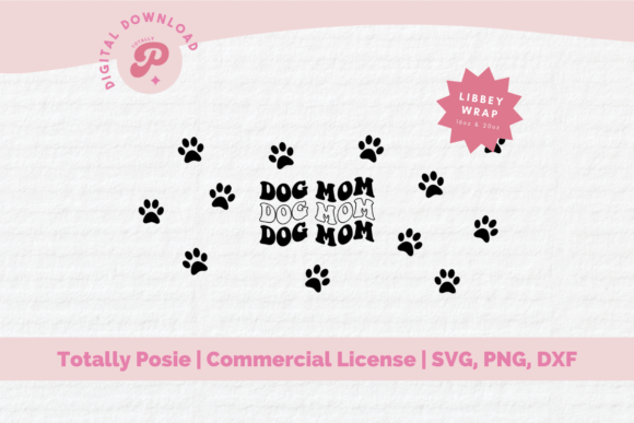 Dog Mom Glass Can SVG Wrap
