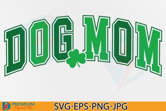 Dog Mom St Patrick’s Day SVG, Lucky PNG