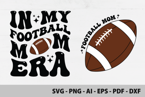 In My Football Mom Era PNG SVG