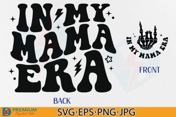 Mama PNG, in My Mama Era SVG, Retro Mom
