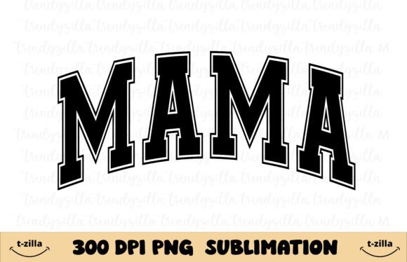 Mama Varsity SVG PNG – Mom Life Design Review