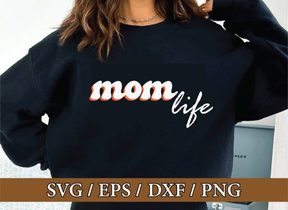 Mom Life, Mothers Day SVG Design