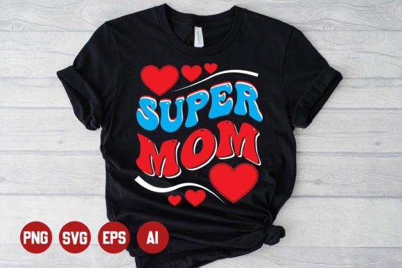 Mom T-shirt Design -3