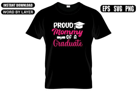 Proud Mommy of a Graduate SVG Design
