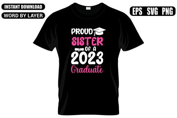 Proud Sister of a 2023 Graduate SVG Desi