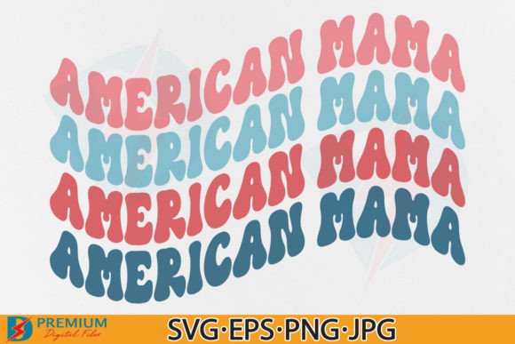 Retro American Mama SVG, 4th of July Mom