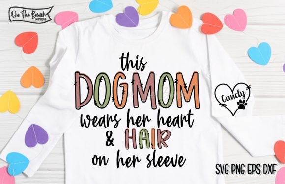 This Dog Mom Heart Hair Sleeve SVG PNG
